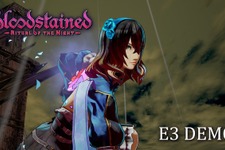 『Bloodstained』E3デモがKickstarterバッカー向けに配信開始 画像