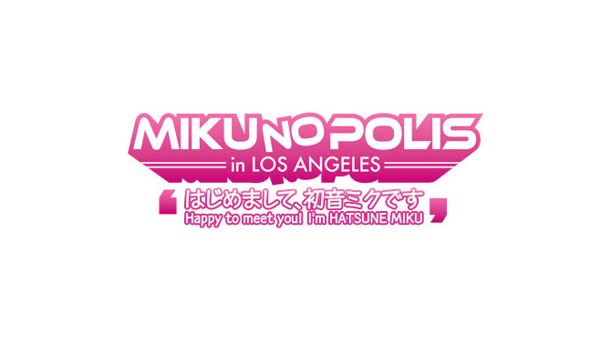 「初音ミク」アメリカ公演の正式名称が「MIKUNOPOLIS in LOS ANGELES」に決定