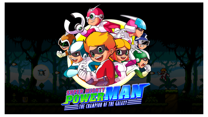 ロックマン風ACT新作『Super Mighty Power Man』のKickstarterがキャンセルに