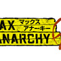 MAX ANARCHY