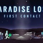 『Paradise Lost: First Contact』