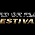 DEAD OR ALIVE FESTIVAL