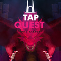 【60秒アプリタッチ】『Tap Quest』－タワーに封印されたドラゴンの復活を阻止せよ