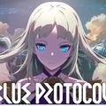 『BLUE PROTOCOL』クローズドアルファテストプレイレポート─「国産オンラインRPG」の新星となるか