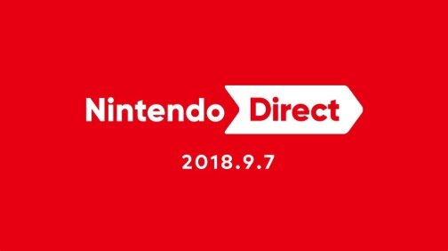 9月7日午前7時開始の「Nintendo Direct 2018.9.7」が放送延期―北海道地震による被害状況を考慮