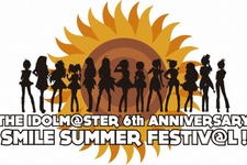 『アイドルマスター』稼働6周年記念ライブツアー「SMILE SUMMER FESTIV＠L」開催決定 画像
