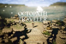 『OCTOPATH TRAVELER 大陸の覇者』サービス開始時期が延期に―安定したメインストーリー提供のため 画像