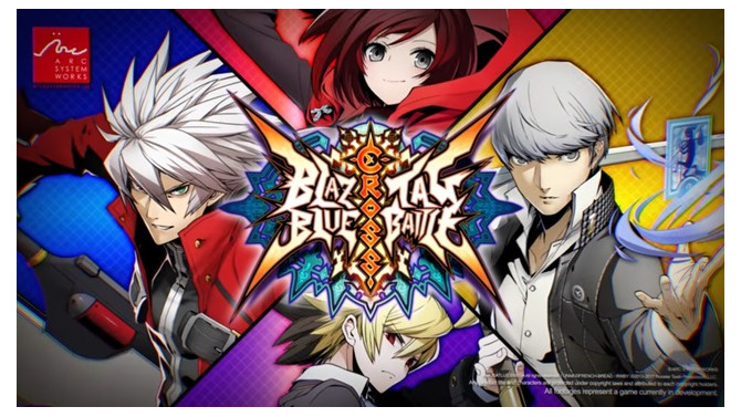 アーク新作『BLAZBLUE CROSS TAG BATTLE』発表！『RWBY』『ペルソナ4』『Under Night In-birth』夢の共演