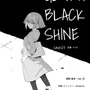 【漫画】『ULTRA BLACK SHINE』case63「記憶　その５」