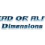 DEAD OR ALIVER Dimensions