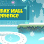 Holiday Mall Experience