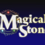 『Magical Stone』