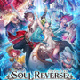 【レポート】セガ、スマホ向け新作RPG『SOUL REVERSE ZERO』を発表！古今東西の英雄たちが異世界に転生!?　