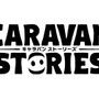 【特集】種族の数だけ物語がある－ライター三人が熱く語る『CARAVAN STORIES』の魅力って？