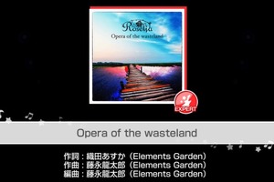 Opera of the wasteland