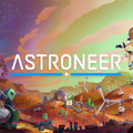 天地すべてが遊び場だ！惑星開拓『ASTRONEER -アストロニーア-』国内PS4/スイッチ版配信スタート