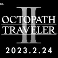『オクトパストラベラー2』発表！新天地「ソリスティア」で8人の主人公の物語が展開【Nintendo Direct 2022.9.13】