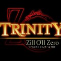 TRINITY Zill O'll Zero