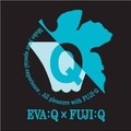 「EVA：Q×FUJI：Q計画」