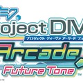 初音ミク Project DIVA Arcade Future Tone