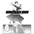 【漫画】『ULTRA BLACK SHINE』case03「恋人までのディスタンス」