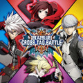 『BLAZBLUE CROSS TAG BATTLE』5月31日発売決定！ 追加DLCで「RWBY」のブレイクが参戦