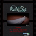 日本一ソフトウェア新作『CLOSED NIGHTMARE』のティザーサイトが公開―実写演出が恐怖を煽る…！