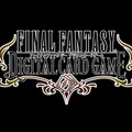 オンラインカードゲーム『FINAL FANTASY DIGITAL CARD GAME』発表―CBT参加者募集開始