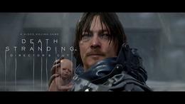 『DEATH STRANDING DIRECTOR'S CUT』小島監督編集のファイナルトレイラー公開！