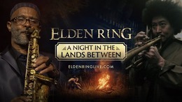 『エルデンリング』がジャズに!音楽イベント「Elden Ring : A Night in the Lands Between」開催決定―ストリーミング視聴も可能