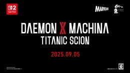 魅力的な機体やキャタクターにワクワクが止まらない!6年ぶりの新作『DAEMON X MACHINA TITANIC SCION』が9月5日に発売【Nintendo Direct: Nintendo Switch 2 - 2025.4.2】