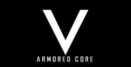 『ARMORED CORE V』の体験版が配信開始