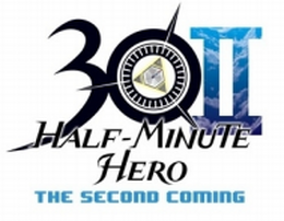 HALF-MINUTE HERO :THE SECOND COMING