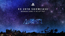 「E3 2018 PlayStation Showcase」発表内容ひとまとめ 【E3 2018】