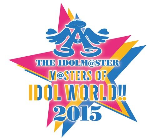 THE IDOLM@STER M@STERS OF IDOL WORLD!!2015