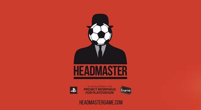 【E3 2015】Project Morpheus向け新作『Headmaster』発表―ヘディングあるのみ!